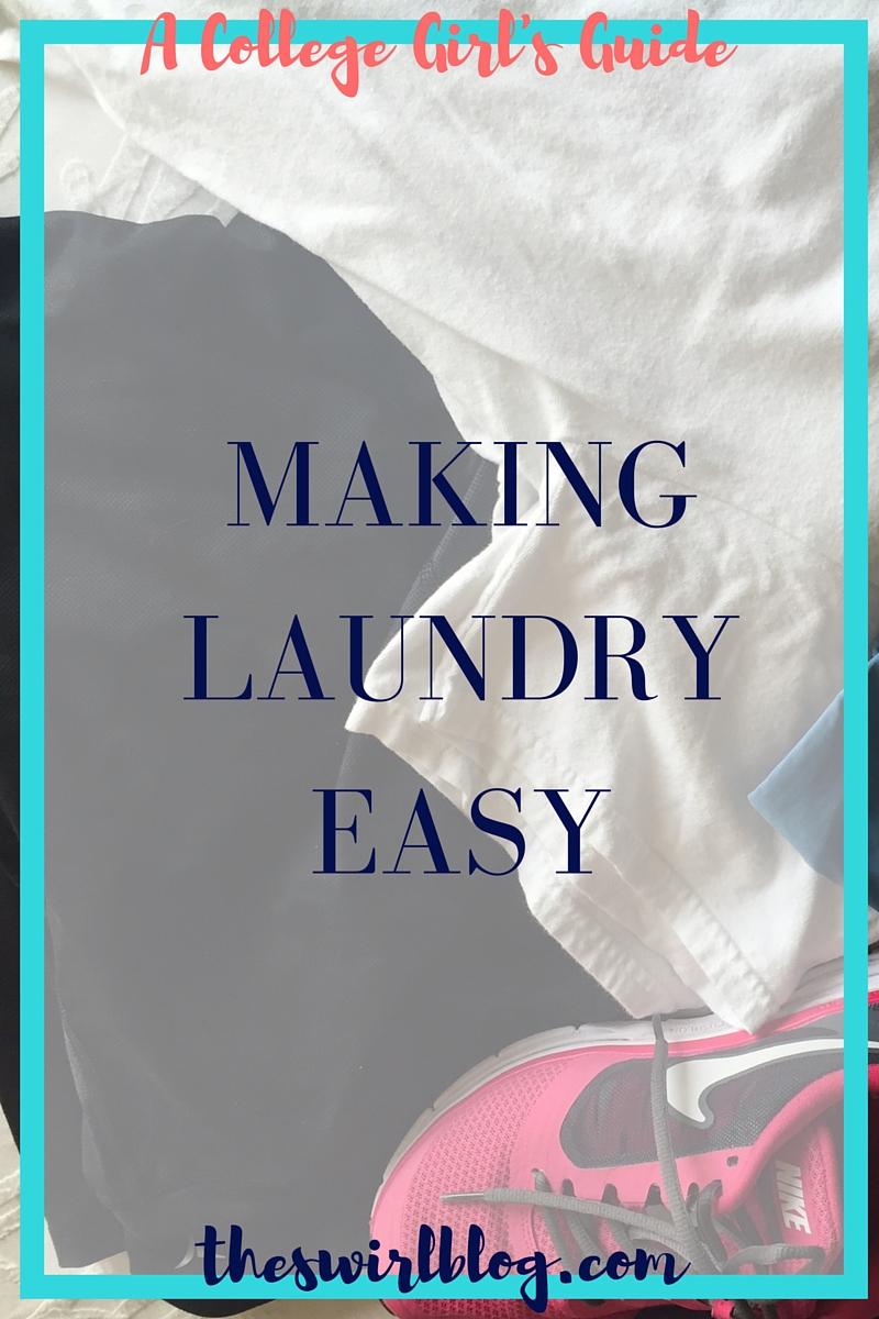 A College Girl’s Guide: Making Laundry Easy