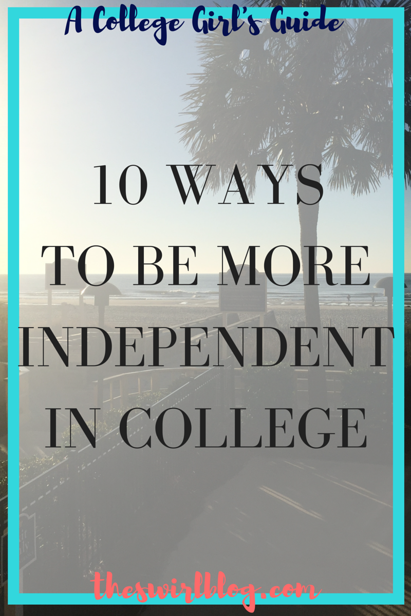 10 ways to be more independent