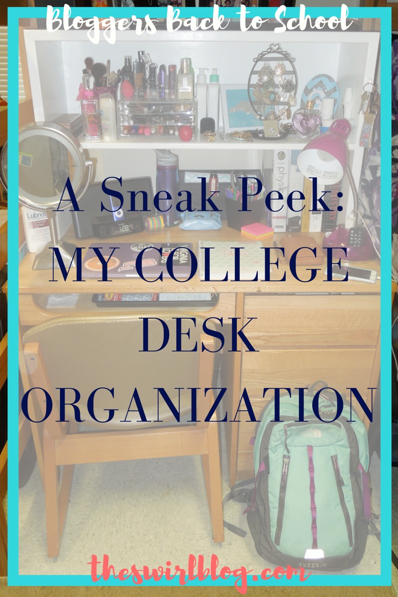 #BloggersBTS Week 3: College Desk Organization!