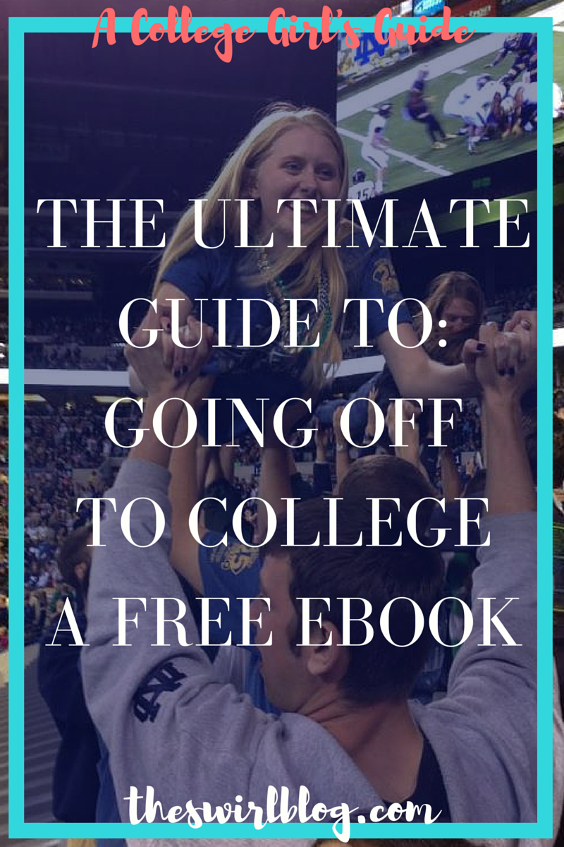 A College Girl’s Guide: Starting Off the School Year Right + Free Ebook!
