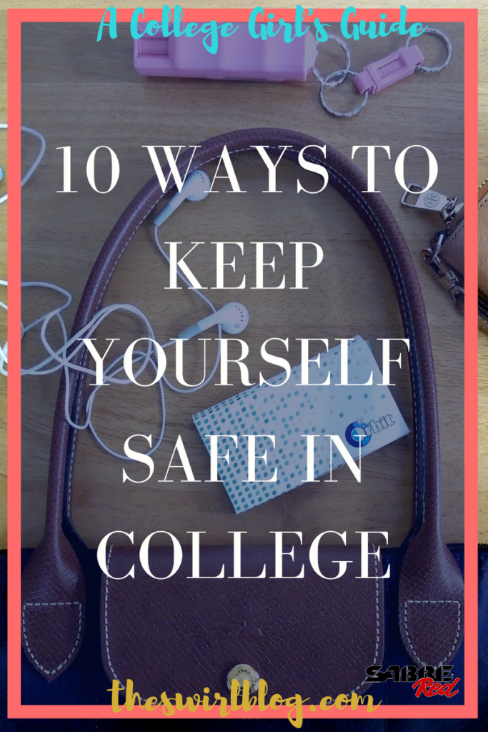 A College Girl's Guide: 10 Ways To Keep Yourself Safe In College ...