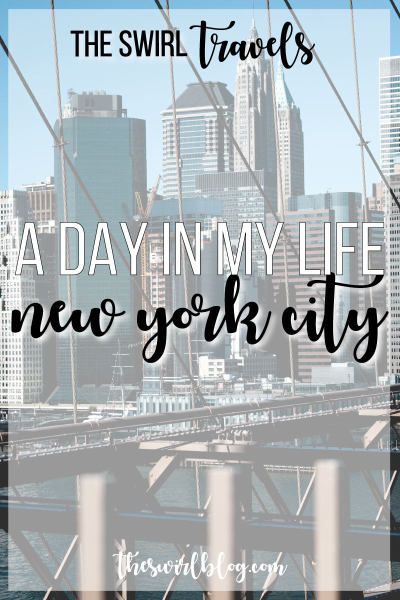 A First Timer’s Guide to NYC: Day 1