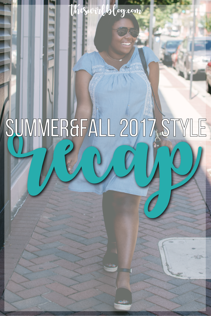 My Style Diary: Summer & Fall 2017
