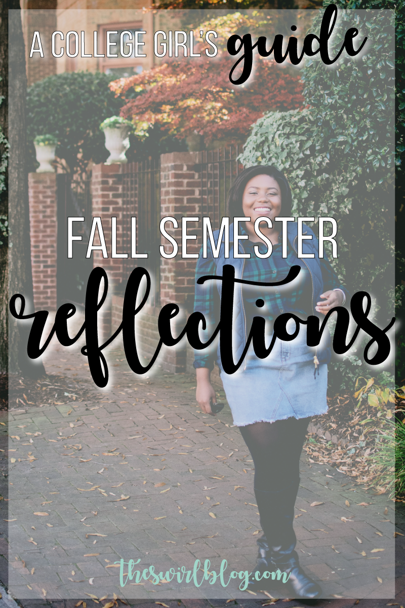Fall Semester Reflections!