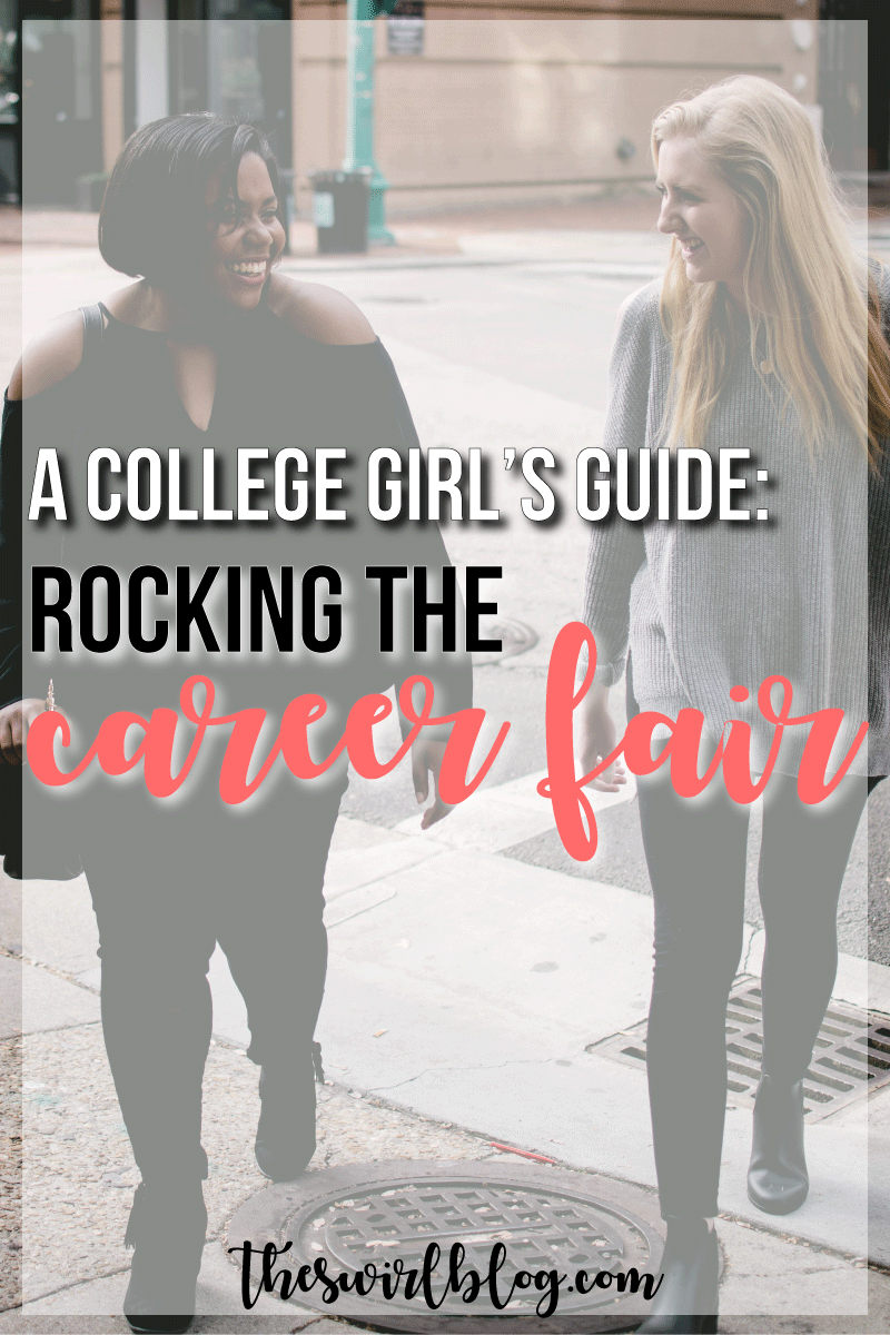 A College Girl’s Guide: Rocking The Career Fair