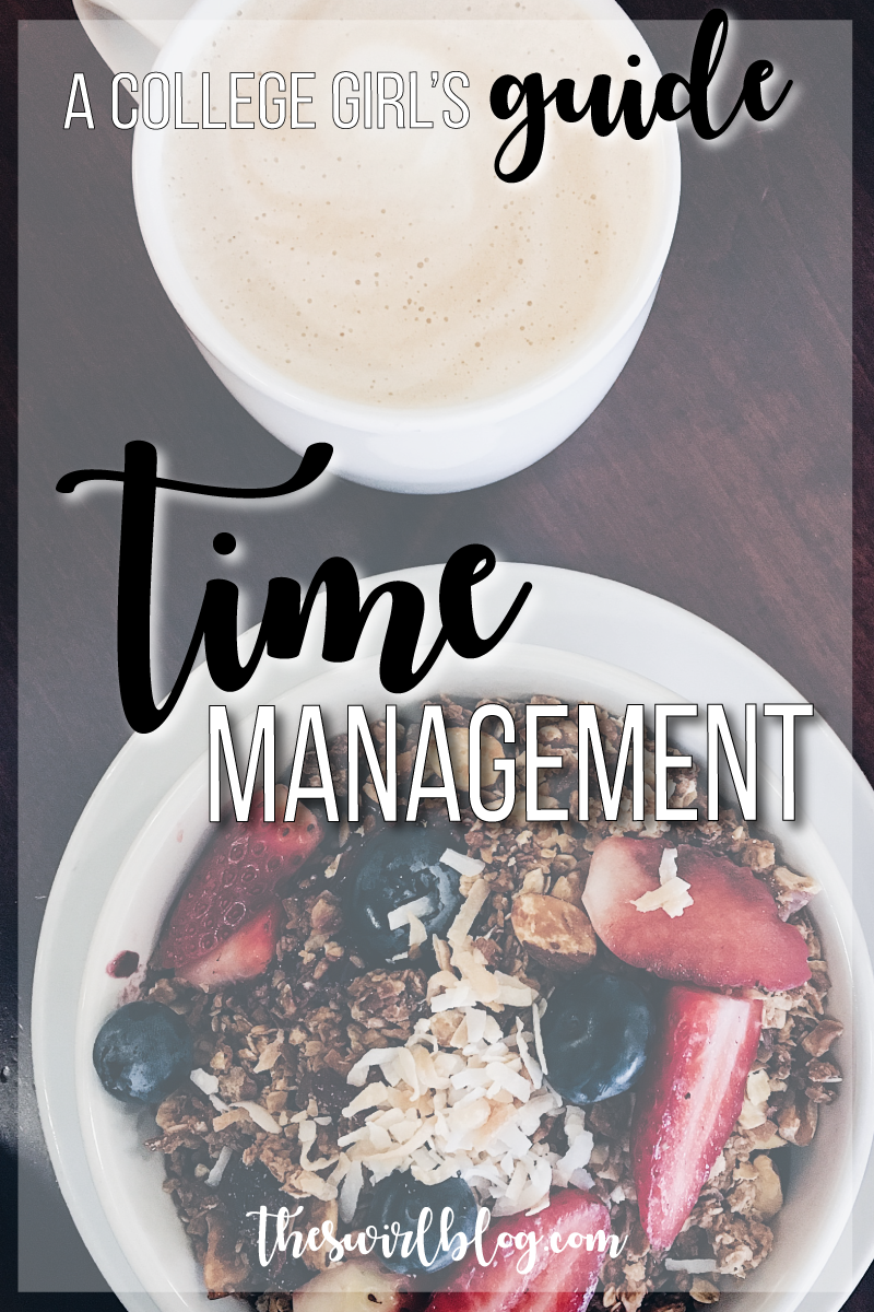 A College Girl’s Guide to Time Management!