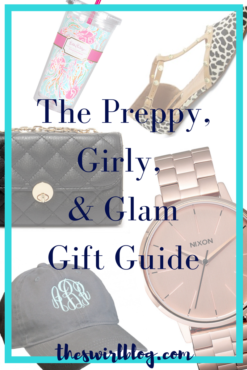 The Gift Guide: Preppy, Girly, and Glam
