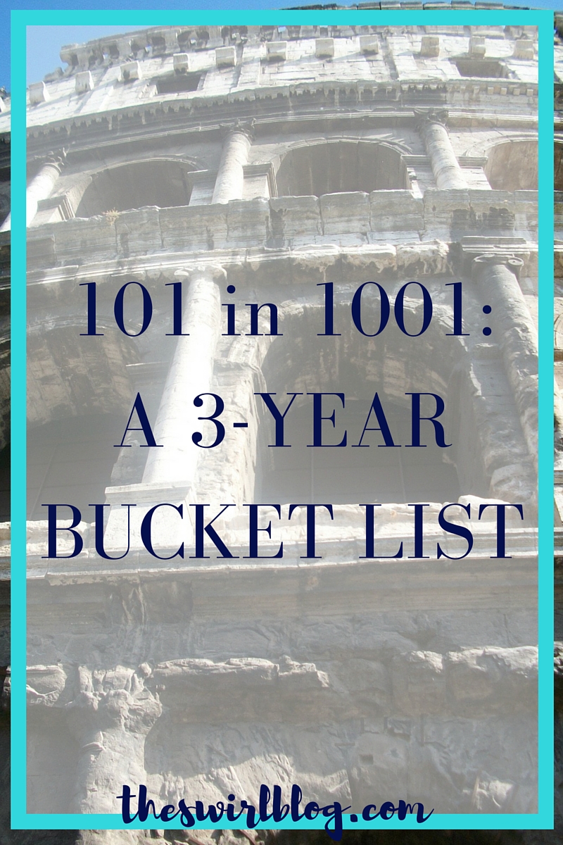 101 in 1001: Hannah’s 3 Year Bucket List