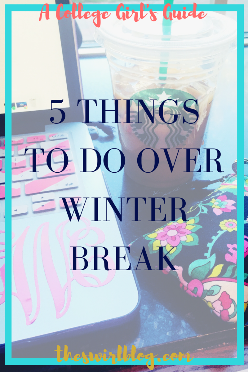 5 things to do over winter break