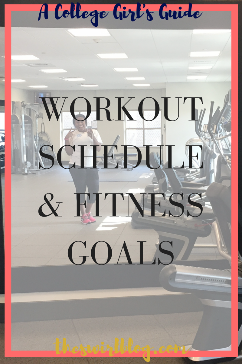 #CampusApproved Workout Schedule and Fitness Goals: Winter/Spring 2016!