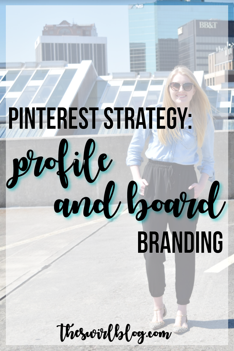 Pinterest Strategy: Profile and Board Branding