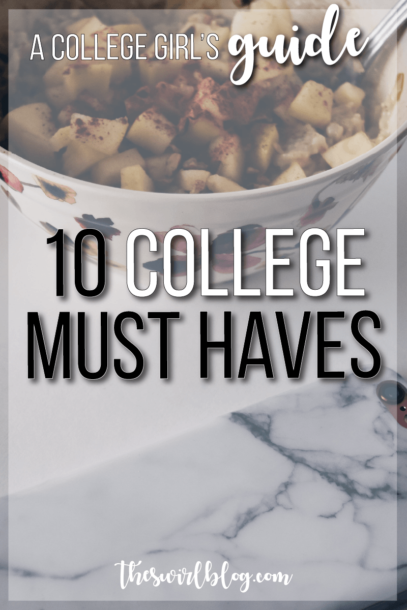 10 Things I Couldn’t Survive College Without!