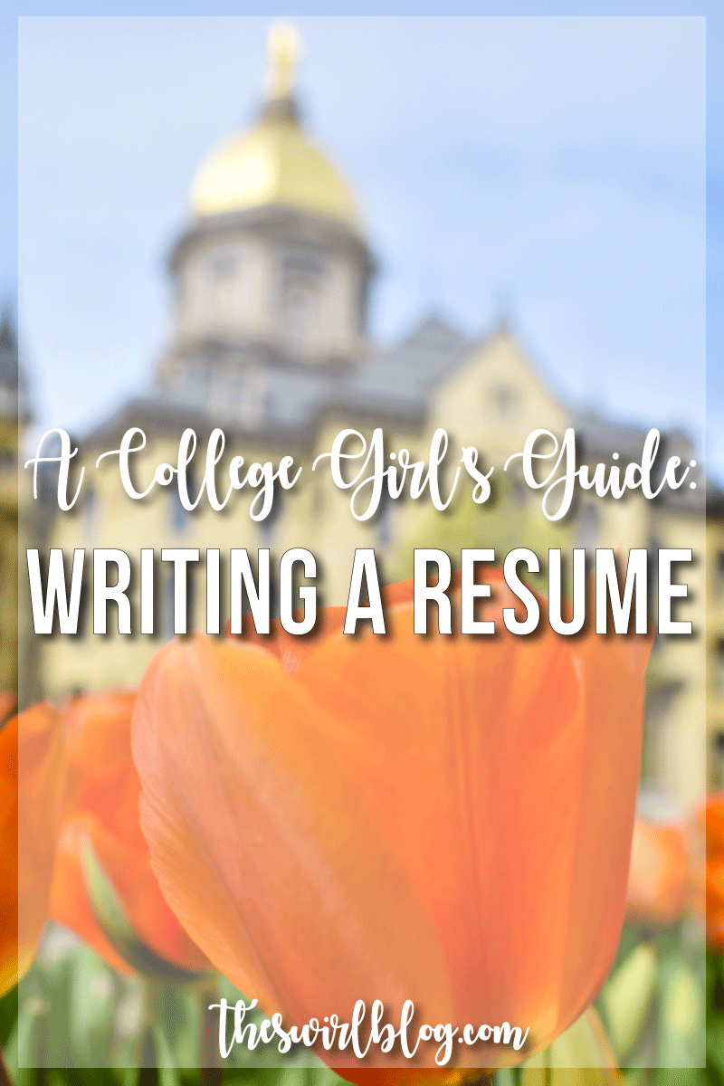 A College Girl’s Guide: Writing a Resume